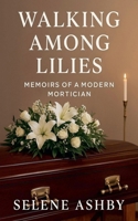 Walking Among Lillies B0FN7LLNGJ Book Cover