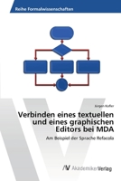Verbinden eines textuellen und eines graphischen Editors bei MDA 3639473566 Book Cover