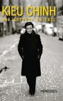 Kieu Chinh - Une Artiste En Exil (hard cover - bw - revised edition) B0CM7LKHH7 Book Cover
