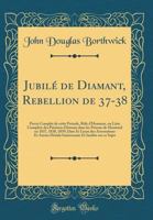 Jubile de Diamant Rebellion de 37-38 5518937954 Book Cover