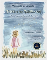 TALES OF THE TWINKLY SKY: A JOURNEY ACROSS THE CONSTELLATIONS B0CHG8Q2FX Book Cover