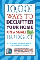 10,001 Ways to Declutter Your Home on a Small Budget 1602399522 Book Cover