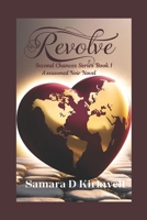 Revolve: A Seasoned Noir Novel (Second Chances) B0F2MYJDJY Book Cover