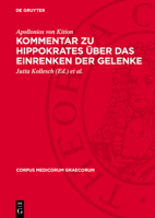 Kommentar Zu Hippokrates Über Das Einrenken Der Gelenke 3112741005 Book Cover