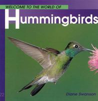 Welcome to the World of Hummingbirds 1552853187 Book Cover