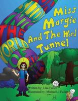 Miss Margie And The Word Tunnel 1523206837 Book Cover