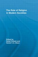 The Role of Religion in Modern Societies 0415512530 Book Cover