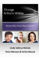 Change: It Starts Within 1530364566 Book Cover