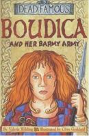 Boudica and Her Barmy Army 0439963575 Book Cover