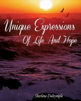 Unique Expressions of Life and Hope 1498483526 Book Cover