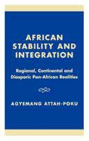 African Stability and Integration 0761815961 Book Cover