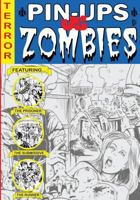 Pin-Ups Vs Zombies a Graphic Adult Coloring Book W/Nudity & Gore 1540522423 Book Cover