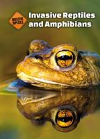 Invasive Reptiles and Amphibians 1502618303 Book Cover