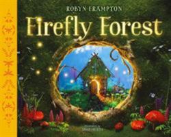 Firefly Forest 1250122635 Book Cover