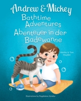 Andrew and Mickey: the Perfect Bath Time Duo 1960650130 Book Cover