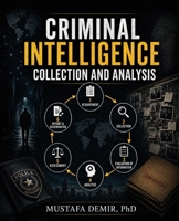 Cica: Criminal Intelligence Collection and Analysis B0H8F78RPR Book Cover