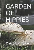 Garden of Hippies 1080439382 Book Cover