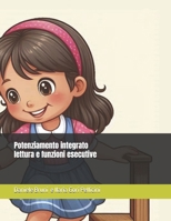 Potenziamento integrato lettura e funzioni esecutive (Italian Edition) B0F1MTKBSV Book Cover