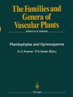 Pteridophytes and Gymnosperms (Families and Genera of Vascular Plants) 3642080804 Book Cover