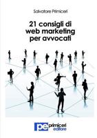 21 Consigli di Web Marketing per Avvocati 8898212364 Book Cover