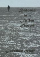 Bedouin in a Fallen Desert 1735146552 Book Cover