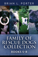 Family Of Rescue Dogs Collection - Books 5-8 4824175569 Book Cover
