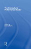 The Intercultural Performance Reader 0415081548 Book Cover