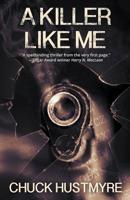 A Killer Like Me 1540166015 Book Cover