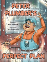 Peter Plumber's Perfect Plan B0CND332PX Book Cover