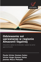 Odsiewanie soi uprawianej w regionie Amazonii legalnej (Polish Edition) 6207818075 Book Cover