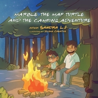 Marble, The Map Turtle, and the Camping Adventure (Animals in Austin, Texas) 1967353042 Book Cover