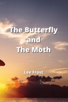 The Butterfly and The Moth 9977729409 Book Cover