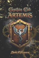 Capitán Cid, Artemis 1720099804 Book Cover