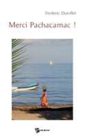 Merci Pachacamac ! (French Edition) 2748334639 Book Cover