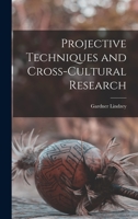 Projective Techniques and Cross-cultural Research 125831505X Book Cover