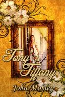 Tony's Tiffany 0985104112 Book Cover