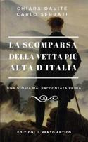 La scomparsa della vetta più alta d'Italia (I romanzi) (Italian Edition) 8894806650 Book Cover