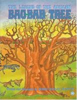 The Legend of the African Bao-Bab Tree 0865434220 Book Cover