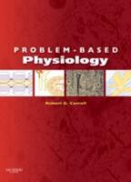 Problem-Based Physiology 1416042172 Book Cover