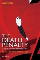 The Death Penalty: A Worldwide Perspective 0199251282 Book Cover