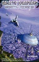 Galactic Guardians: Earth Force 1425954863 Book Cover