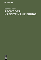 Recht Der Kreditfinanzierung 3486225308 Book Cover
