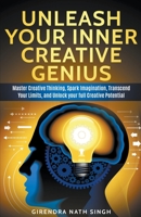 Unleash Your Inner Creative Genius B0CK71N9TL Book Cover