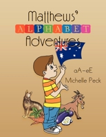 Matthew's Alphabet Adventures: F - J 147972842X Book Cover