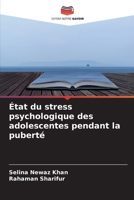 État du stress psychologique des adolescentes pendant la puberté 620584043X Book Cover