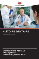 Histoire Dentaire (French Edition) 6209586112 Book Cover