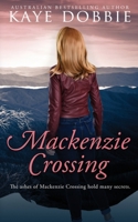 Mackenzie Crossing 0648937194 Book Cover