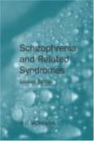 Schizophrenia And Related Syndromes 1583919295 Book Cover