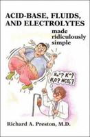 Acid-Base, Fluids, and Electrolytes Made Ridiculously Simple (MedMaster Series) 0940780313 Book Cover