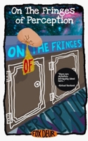 On The Fringes of Perception B08HTP4Q3S Book Cover
